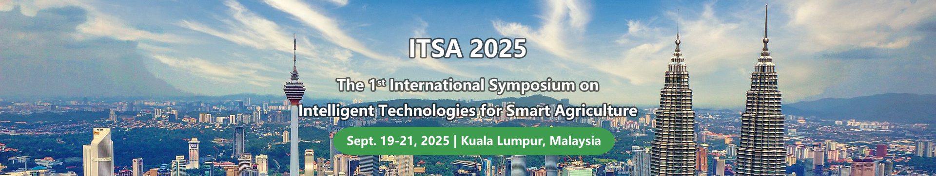 International Symposium on Intelligent Technologies for Smart Agriculture